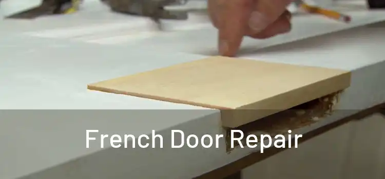 French Door Repair